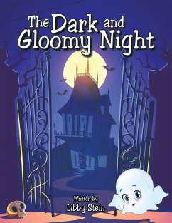 The Dark and Gloomy Night - Stein, Libby