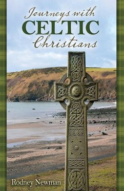 Journeys with Celtic Christians Participant - Newman, Rodney
