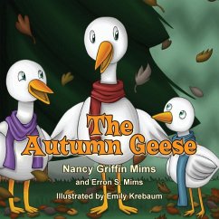 The Autumn Geese - Mims, Nancy Griffin; Mims, Erron S