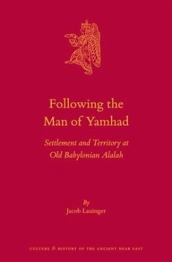 Following the Man of Yamhad - Lauinger, Jacob