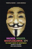 Hacker, Hoaxer, Whistleblower, Spy