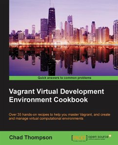 Vagrant Virtual Development Environment Cookbook - Thompson, Chad