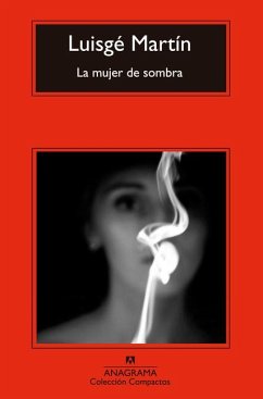 La Mujer de Sombra - Martin, Luisge