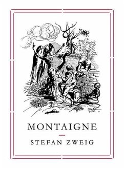 Montaigne - Zweig, Stefan (Author)