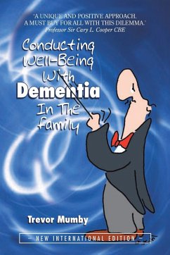 Conducting Well-Being With Dementia In The Family - Mumby, Trevor