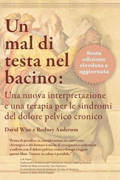 Un mal di testa nel bacino - Wise, David; Anderson, Rodney