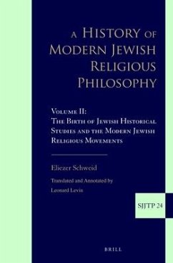 A History of Modern Jewish Religious Philosophy - Schweid, Eliezer