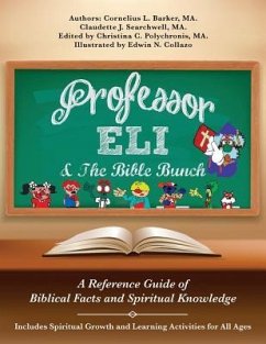 Professor Eli & The Bible Bunch - Barker, Ma Cornelius L.; Searchwell, Ma Claudette J.