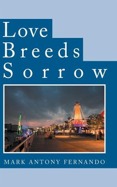 Love Breeds Sorrow