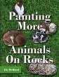 Painting More Animals on Rocks (Latest... - Bild 1