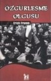 Özgürlesme Olgusu Özgürlesme Olgusu