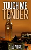 Touch Me Tender (eBook, ePUB)