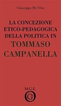 La concezione politica di Tommaso Campanella (eBook, ePUB) - De Vita, Giuseppe
