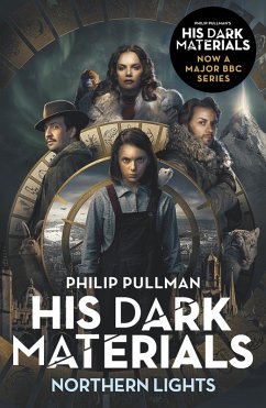 Northern Lights: His Dark Materials 1 (eBook, ePUB) - Pullman, Philip; Pullman, Philip