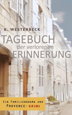 Tagebuch der verlorenen Erinnerung - Westerbeck, Kerstin