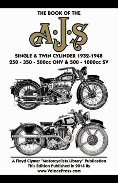 Book of the Ajs Single & Twin Cylinder 1932-1948 - Haycraft, W.