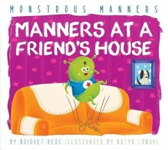 Manners at a Friend's House - Heos, Bridget