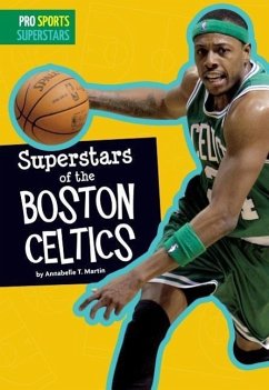 Superstars of the Boston Celtics - Martin, Annabelle T.