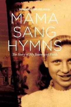 Mama Sang Hymns - Hain, Bonnie Corliss