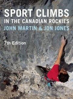 Sport Climbs in the Canadian Rockies - Martin, John; Jones, Jon