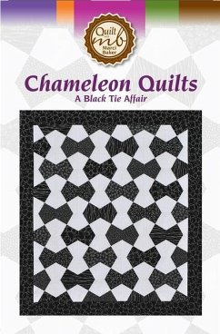 Chameleon Quilts a Black Tie Affair Quilt Pattern - Baker, Marci