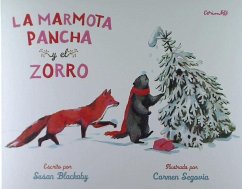 La Marmota Pancha y El Zorro - Blackaby, Susan