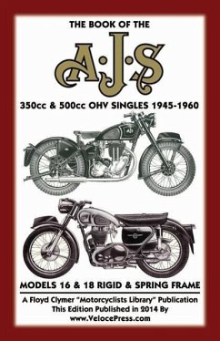 BOOK OF THE AJS 350cc & 500cc OHV SINGLES 1945-1960 - Haycraft, W.