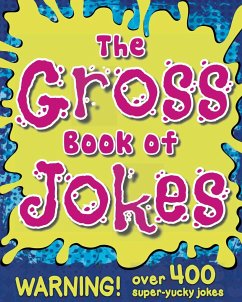The Gross Book of Jokes - Little Bee Books