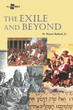 The Exile and Beyond - Ballard, H. Wayne