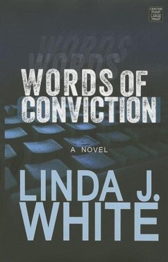 Words of Conviction - White, Linda J.