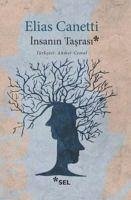 Insanin Tasrasi - Canetti, Elias