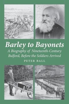 Barley to Bayonets - Ball, Peter