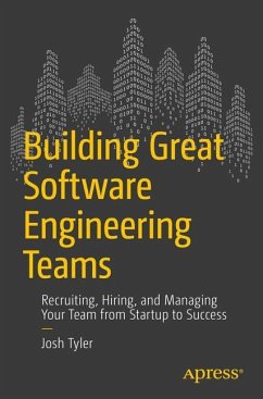 Building Great Software Engineering Teams - Tyler, Joshua