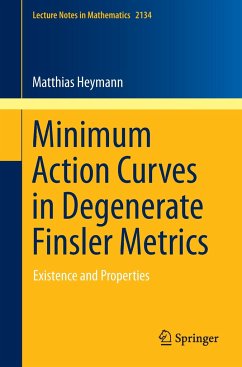 Minimum Action Curves in Degenerate Finsler Metrics - Heymann, Matthias