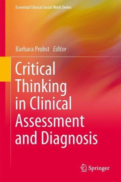 Critical Thinking in Clinical Assessment and Diagnosis