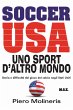 Soccer Usa. Uno Sport d'altro mondo... - Bild 1