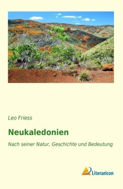 Neukaledonien - Friess, Leo