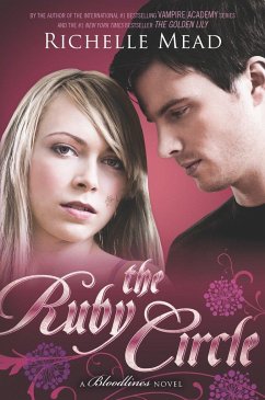 Bloodlines 06: The Ruby Circle - Mead, Richelle