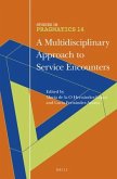 A Multidisciplinary Approach to Service Encounters