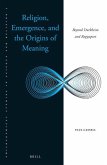 Religion, Emergence, and the Origins of Meaning