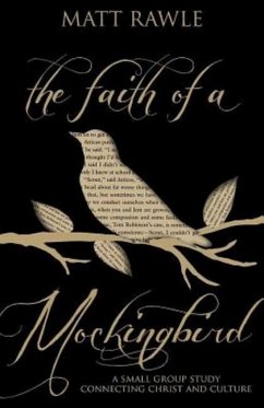 The Faith of a Mockingbird - Rawle, Matt