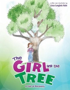 The Girl and the Tree - Hale, Lissa Langlois