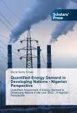 Quantified Energy Demand in Developing Nations - Nigerian Perspective