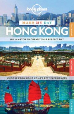 Lonely Planet Make My Day Hong Kong - Chen, Piera; Matchar, Emily