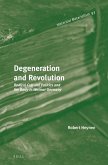 Degeneration and Revolution