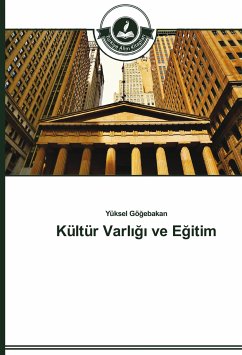 Kültür Varligi ve Egitim - Gögebakan, Yüksel