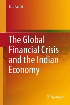 The Global Financial Crisis and the Indian Economy - Pandit, B. L.