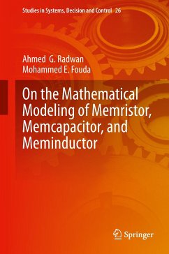 On the Mathematical Modeling of Memristor, Memcapacitor, and Meminductor - Radwan, Ahmed G.;Fouda, Mohammed E.