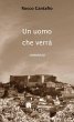 Un uomo che verra' (eBook, ePUB) - Bild 1