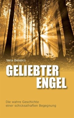 Geliebter Engel - Belasco, Vera